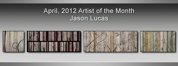 March, 2012 Artist of the Month